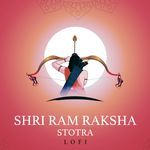 Shri Ram Raksha Stotra (Lofi)