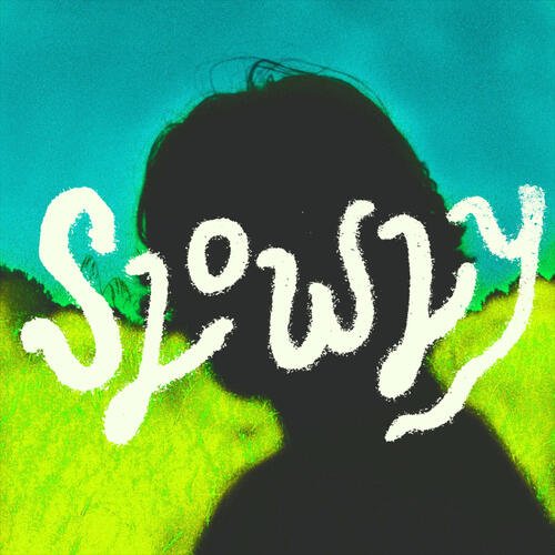Slowly cover art
