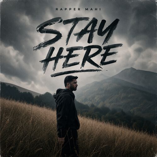 Stay Here