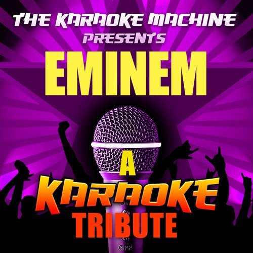 The Karaoke Machine Presents - Eminem