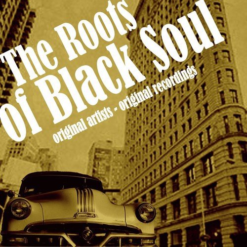 The Roots of Black Soul