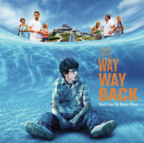 The Way Way Back - Music From The Motion Picture
