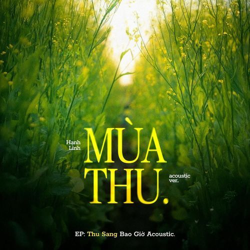 Thu Sang Bao Giờ (Acoustic)