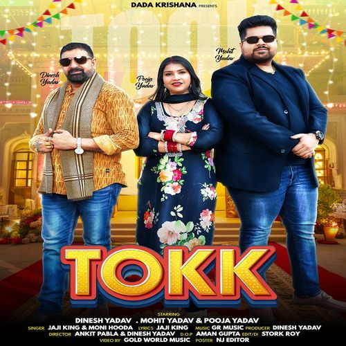 Tokk (feat. Dinesh Yadav,Mohit Yadav,Pooja Yadav)
