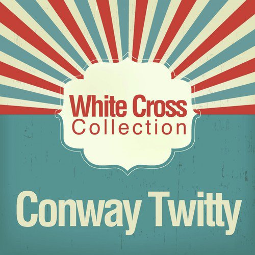 Heavenly Lyrics - Conway Twitty - Only on JioSaavn