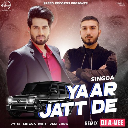 Yaar Jatt De - Remix By DJ A-Vee