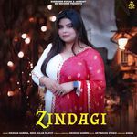 Zindagi (feat. Neha Gulab Rajput, Krishan Sanwra)