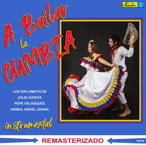 A Bailar la Cumbia (Instrumental)