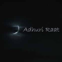 Adhuri raat