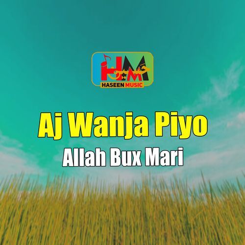 Aj Wanja Piyo