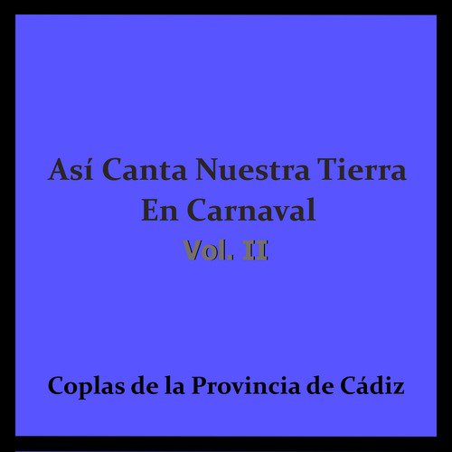 Así Canta Nuestra Tierra en Carnaval, Vol. II