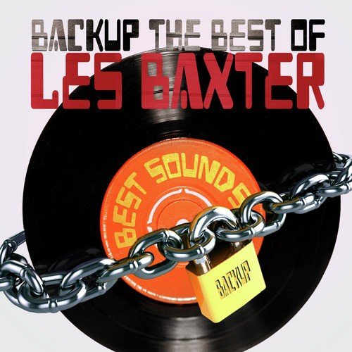 Backup the Best of Les Baxter