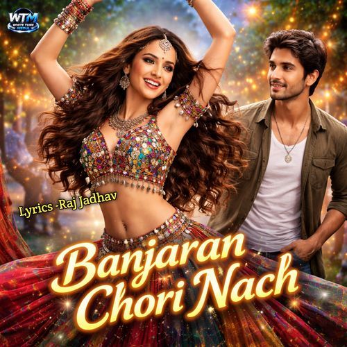 Banjaran Chori Nach