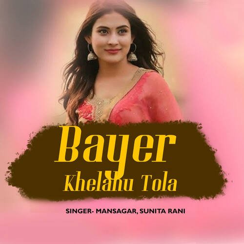 Bayer Khelahu Tola