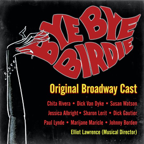 Bye Bye Birdie (Original Broadway Cast)