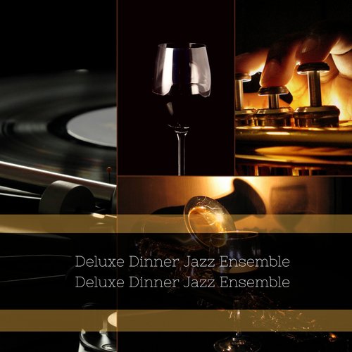 Deluxe Dinner Jazz Ensemble cover art