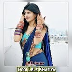 Dodi Lele Khatiya