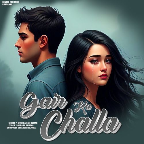 Gair Ka Challa