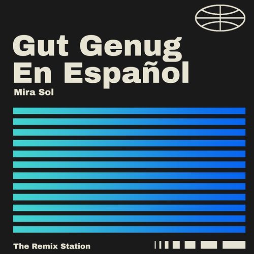 Gut Genug en Español