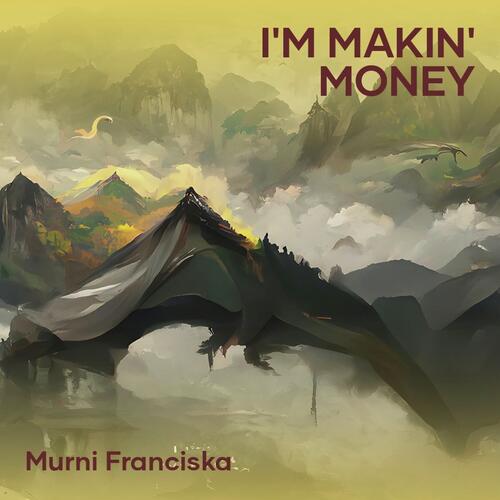 I'm Makin' Money cover art