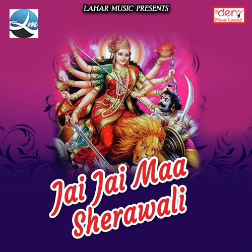 Jai Jai Maa Sherawali