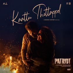 Kaattu Thottappol (From "Patriot")