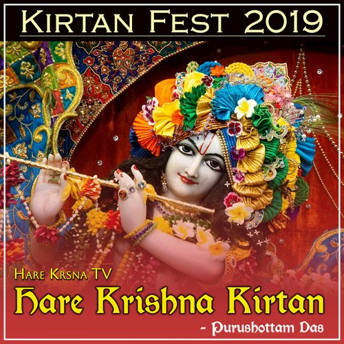 Kirtan Fest 2019 Hare Krishna Kirtan (Live)