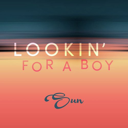 Lookin' for a Boy