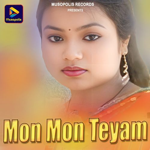 Mon Mon Teyam