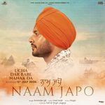 Naam Japo (From "Ucha Dar Babe Nanak Da")
