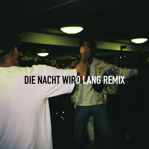 Nacht wird lang (Remix)_poster_image