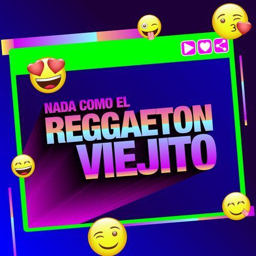 Nada Como El Reggaeton Viejito