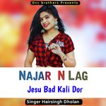 Najar n Lag Jesu Bad Kali Dor