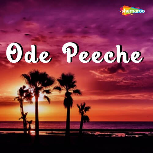 Ode Peeche