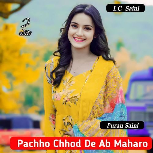 Pachho Chhod De Ab Maharo