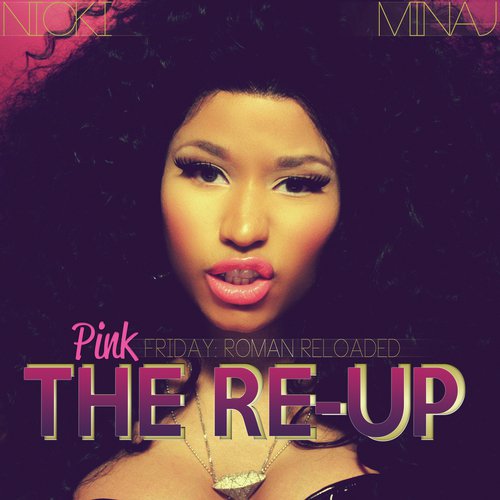Pink Friday: Roman Reloaded The Re-Up (Edited Booklet Version)