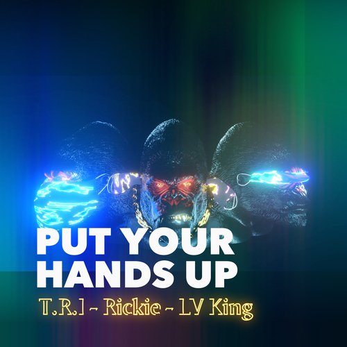 Put Your Hands Up