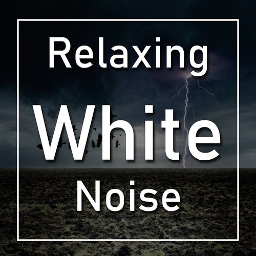 Relaxing White Noise