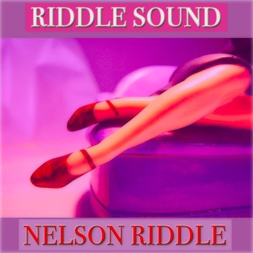 I Had The Craziest Dream Lyrics - Nelson Riddle - Only on JioSaavn