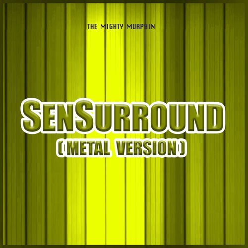 SenSurround (Metal Version)_poster_image