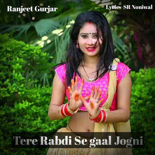 tere rabdi se gaal jogni