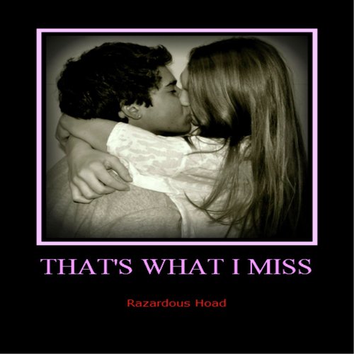 That's What I Miss cover art