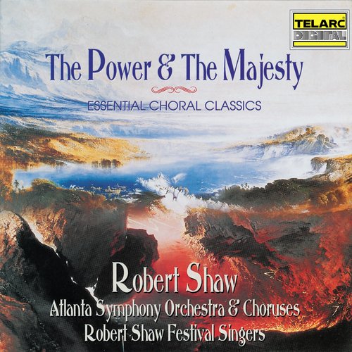 The Power &amp; the Majesty: Essential Choral Classics_poster_image