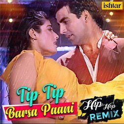 Tip Tip Barsa Paani - Hip Hop Remix-MhoSRxJBX2k