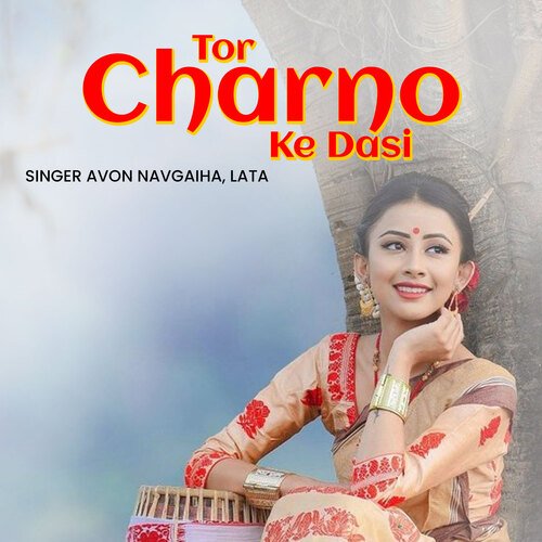 Tor Charno Ke Dasi