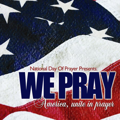 We Pray (As Recorded for National Day of Prayer)_poster_image