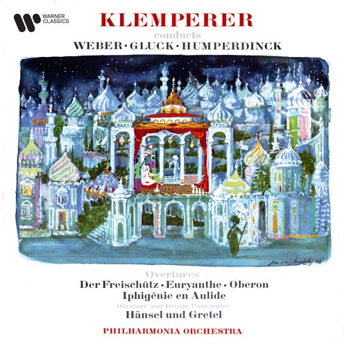 Weber, Gluck & Humperdinck: Overtures