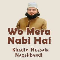 Wo Mera Nabi Hai-SSZYbg4EWWU