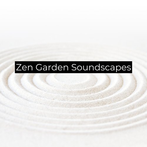 Zen Garden Soundscapes_poster_image