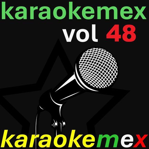 karaokemex, Vol. 48 (Karaoke Versions)
